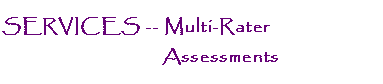 services - multi-rater assessment