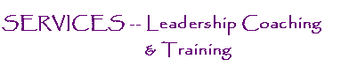 Transformational Leadership Coaching & Training